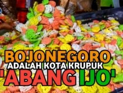 Ternyata! Bojonegoro adalah Kota Krupuk Abang Ijo