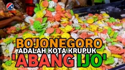 Ternyata! Bojonegoro adalah Kota Krupuk Abang Ijo
